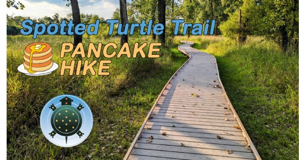 Spotted Turtle Trail Pancake Hike