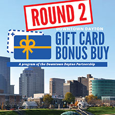 Downtown Dayton to launch encore round of the Gift Card Bonus Buy program