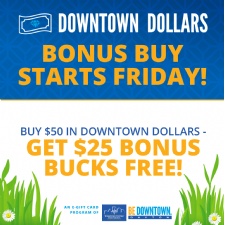 Downtown Dollars e-gift card Spring sale starting April 9