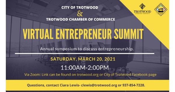 City of Trotwood and Trotwood Chamber of Commerce 2021 Entrepreneur Summit