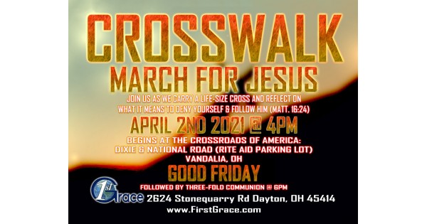 2021 Good Friday Crosswalk and March For Jesus