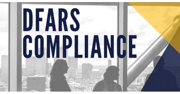 DFARS Compliance: Are you Prepared?