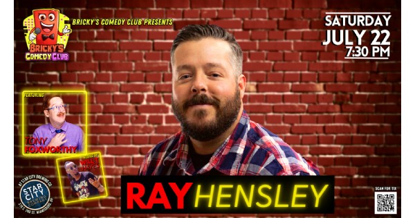 RAY HENSLEY @ Bricky's Comedy Club