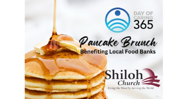Shiloh Church Pancake Brunch Benefiting Local Food Banks
