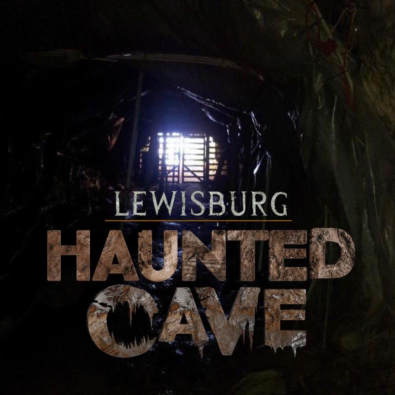 Lewisburg Haunted Cave