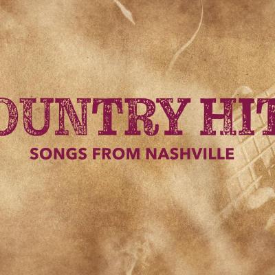 Country Hits: Songs from Nashville