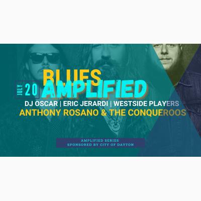 Blues Amplified ft. Anthony Rosano & the Conqueroos, with Openers  Eric Jerardi and Westside Players Concert