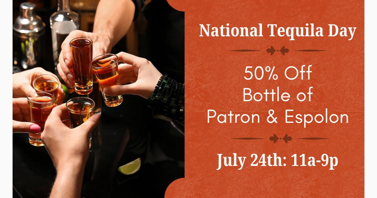 National Tequila Day: 50% Off Bottles of Patron & Espolon