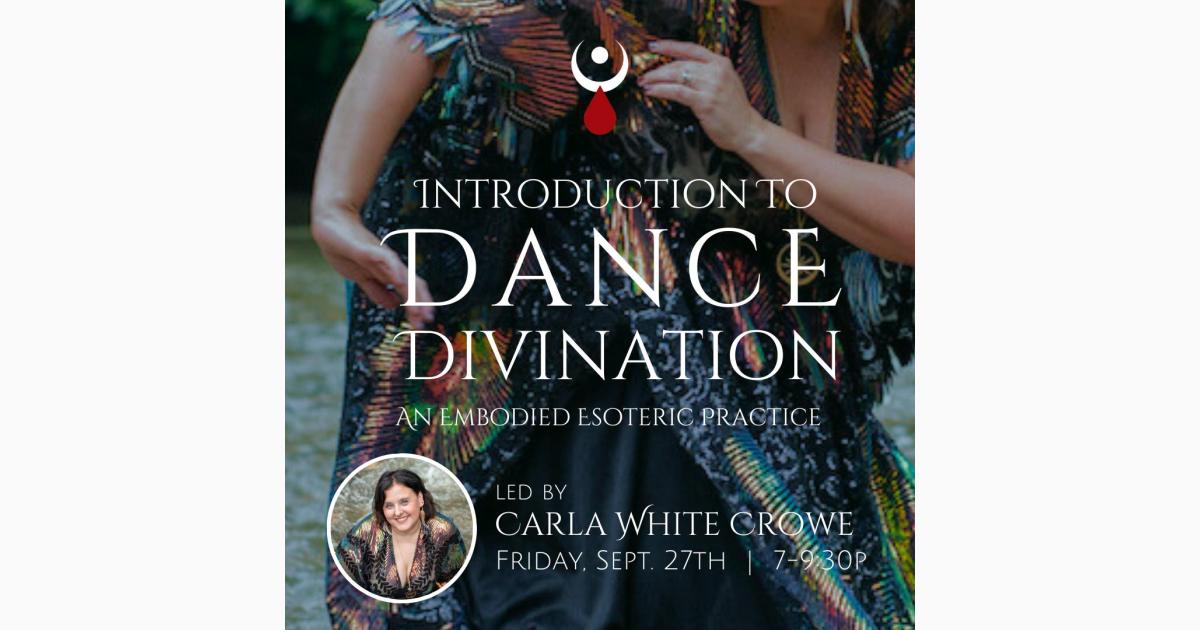 Introduction to Dance Divination w/ Carla