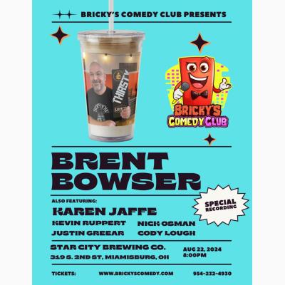 Brent Bowser @ Bricky's Comedy Club