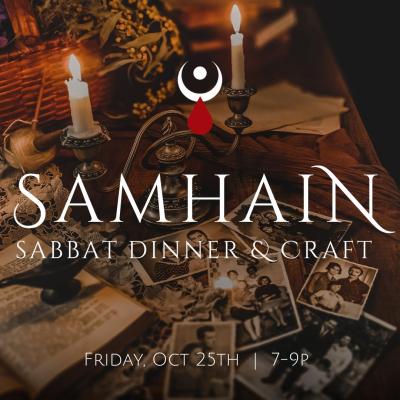 Samhain Sabbat Dinner & Craft