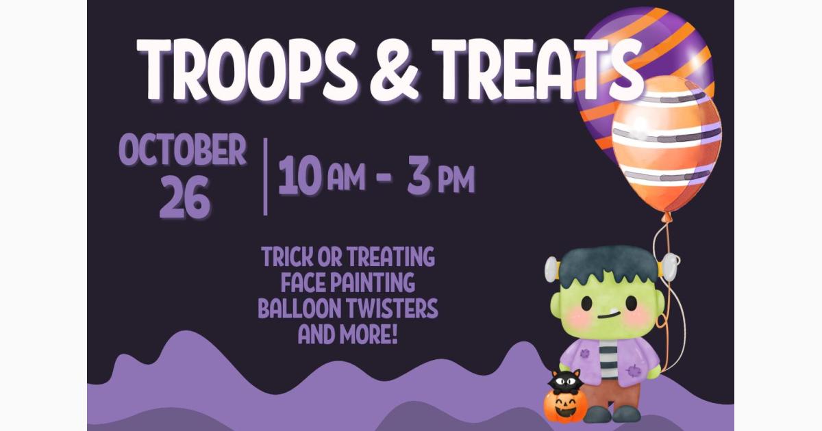 Troops and Treats