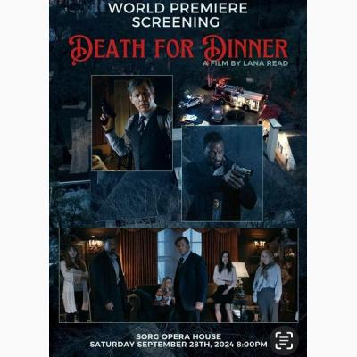 World Premiere Screening: Lana Read’s "Death for Dinner"