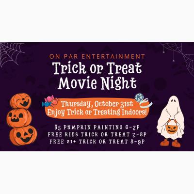 Indoor Trick or Treat Movie Night at On Par Entertainment