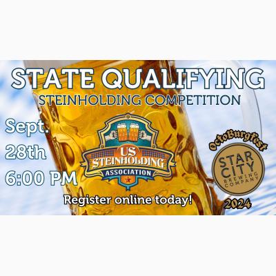 OCTOBURGFEST: USSA State Qualifying Steinholder Competition at Star City Brewing