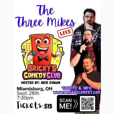 The Three Mikes @ Bricky's Comedy Club