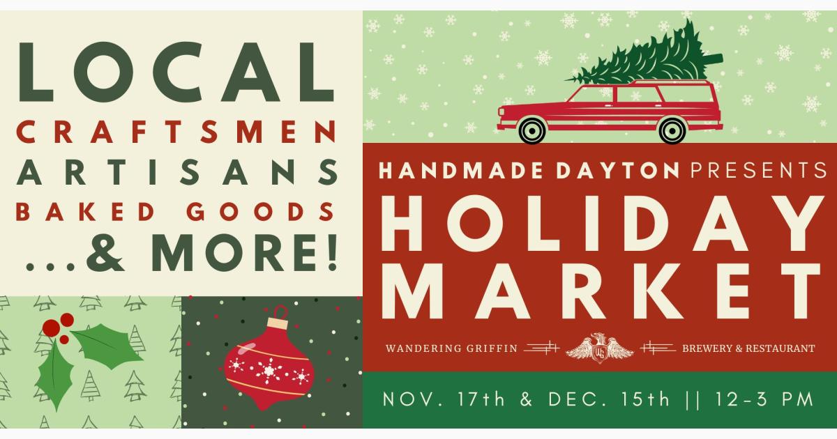 Handmade Dayton HOLIDAY CRAFT MARKET at the Wandering Griffin