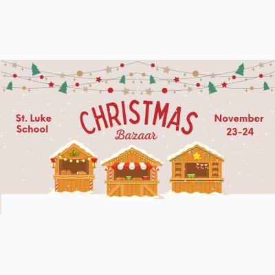 St. Luke the Evangelist Christmas Bazaar