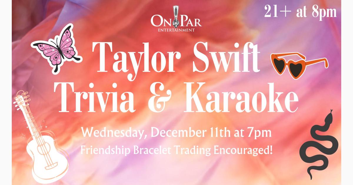 Taylor Swift Trivia and Karaoke Night