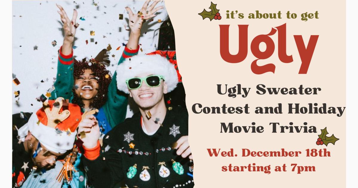 Holiday Movie Trivia and Ugly Christmas Sweater Contest