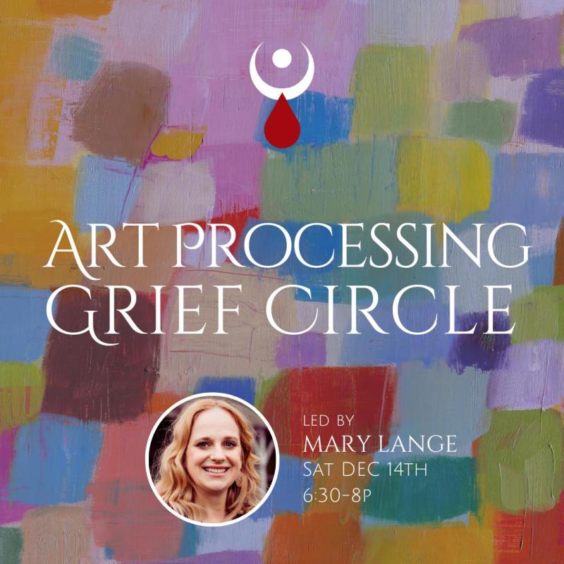 Honoring Your Grief, Healing Your Heart With Art