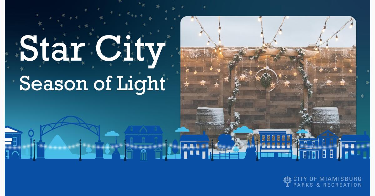 City of Miamisburg presents Star City Season of Lights