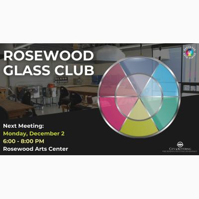 Rosewood Glass Club Meeting