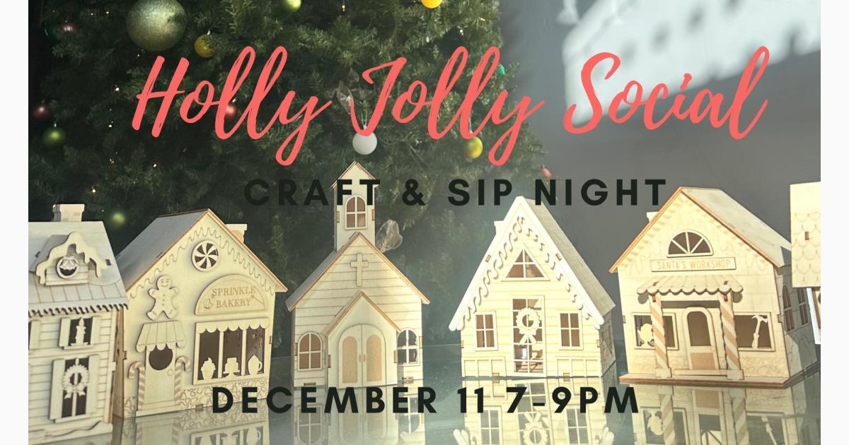 Holly Jolly Craft and Sip