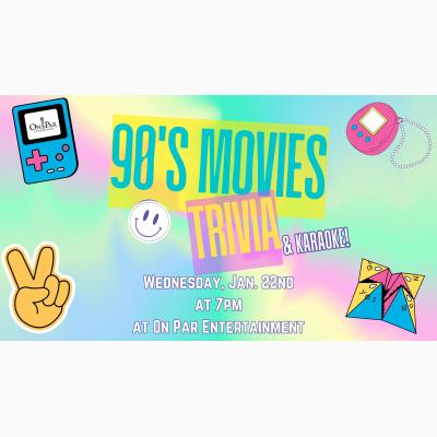 90's Movies Trivia and Karaoke at On Par Entertainment