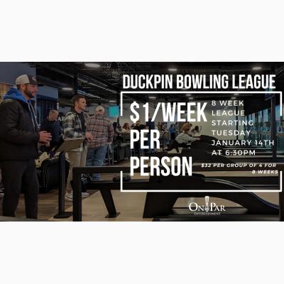 8-Week Duckpin Bowling League // $1 per Week per Person