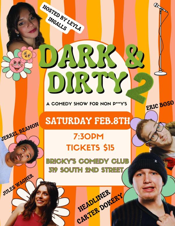 DARK & DIRTY 2 w/Leyla Ingalls @ Bricky's Comedy Club