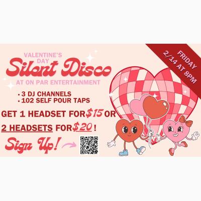 Valentine's Day Silent Disco at On Par Entertainment