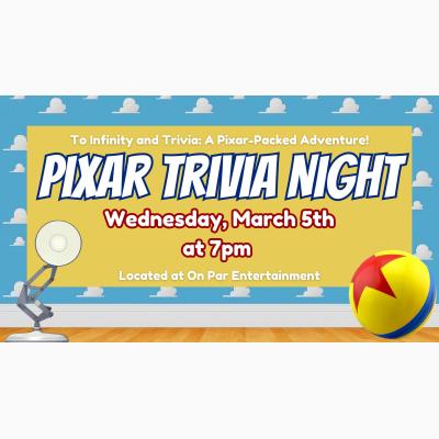 Pixar Trivia Night at On Par Entertainment