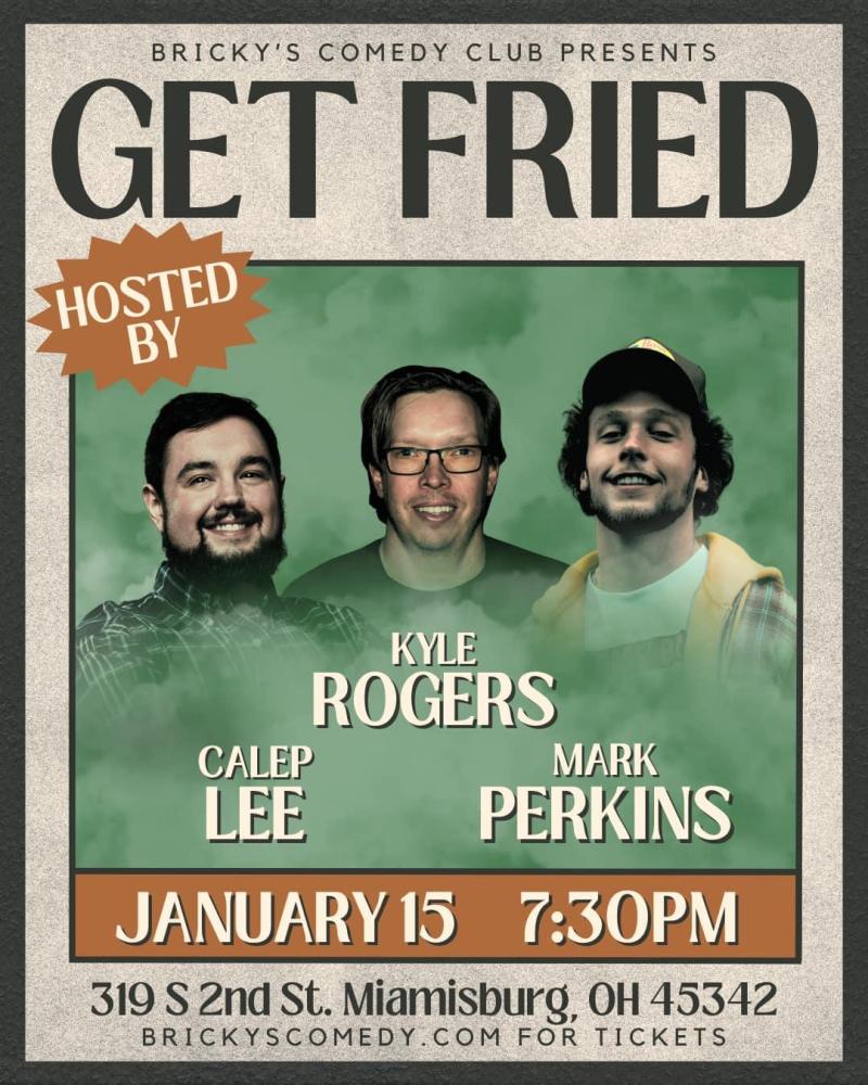 Get Fried @ Bricky's Comedy Club