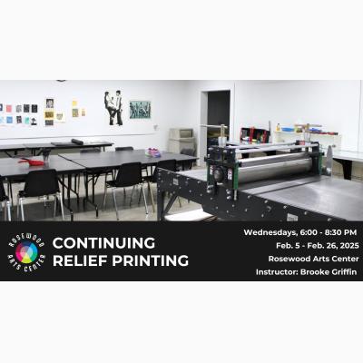 Continuing Relief Printmaking Class at Rosewood Arts Center