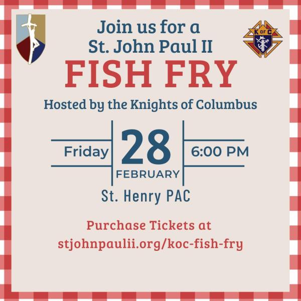 St. John Paul II Parish Family Fish Fry