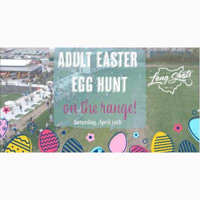 Adult Easter Egg Hunt on the Range!