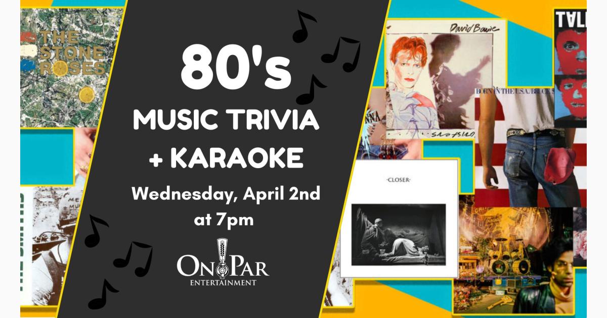 80's Music Trivia and Karaoke Night