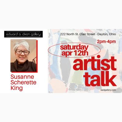 Artist Talk - Susanne Scherette King