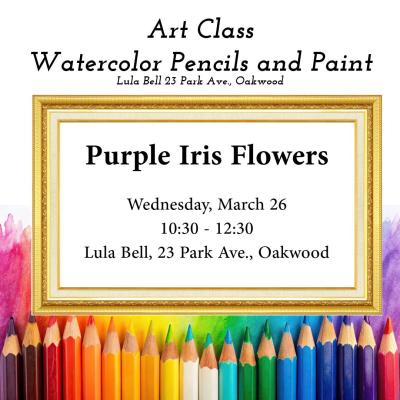 Art Class: Watercolor Pencils and Paint - Purple Iris Flowers