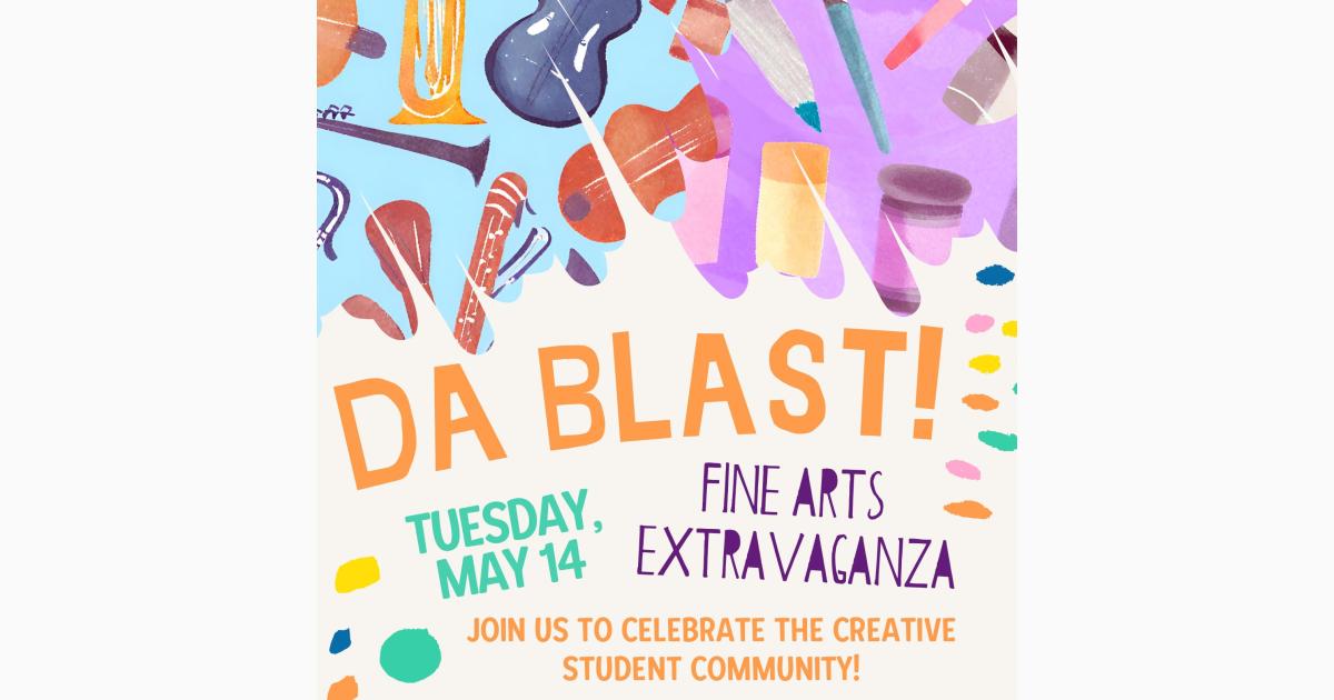 Da Blast! Fine Arts Extravaganza