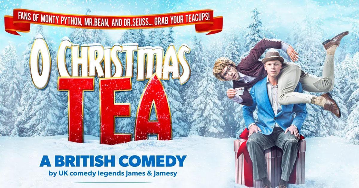 O Christmas Tea: A British Comedy