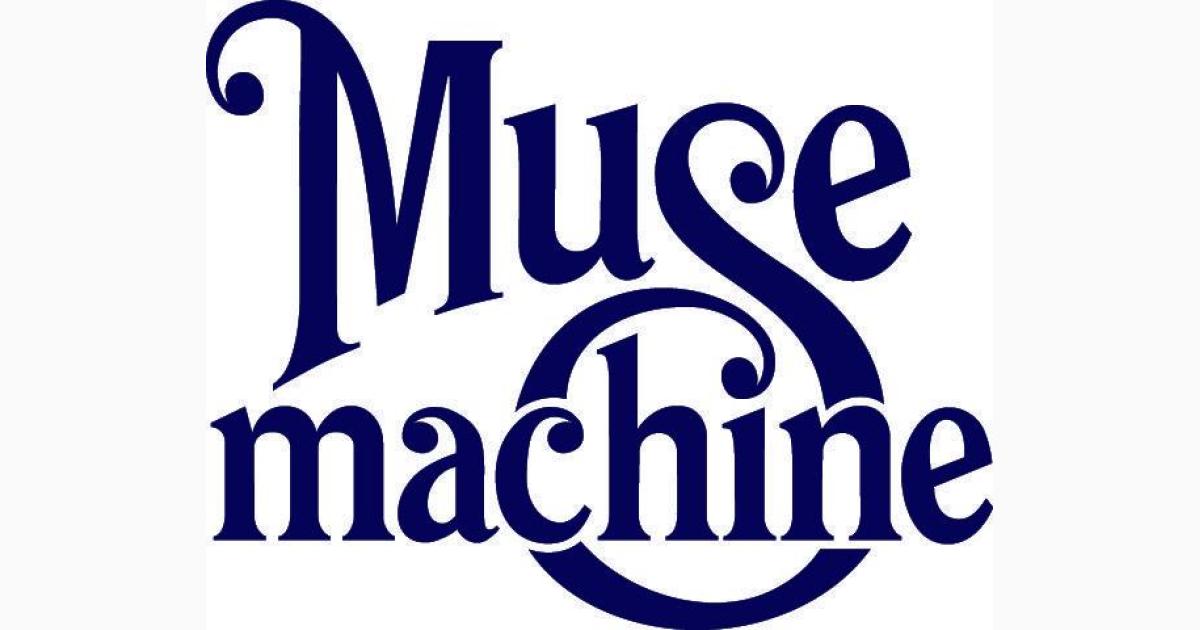 Muse Machine