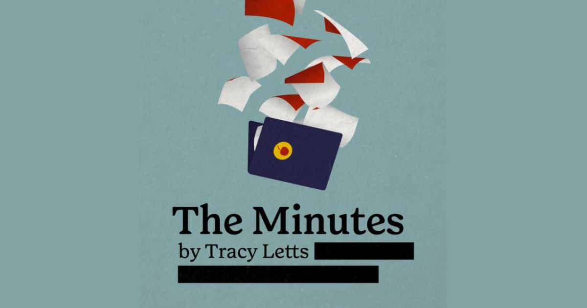 The Minutes By Tracy Letts