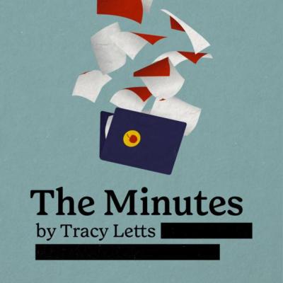 The Minutes By Tracy Letts